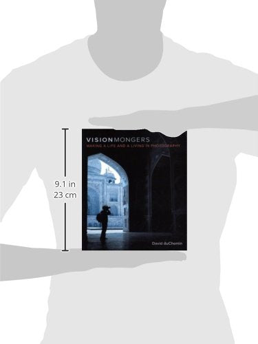 VisionMongers: Making a Life and a Living in Photography,New