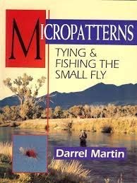 Micropatterns: Tying and Fishing the Small Fly,Used