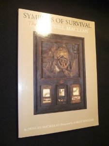 Symbols of Survival: The Art of Will Maclean,Used