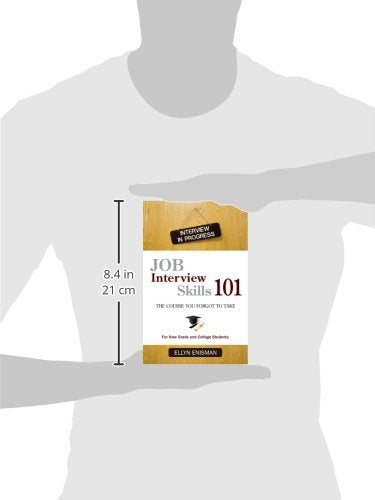 Job Interview Skills 101, The Course You Forgot to Take,Used