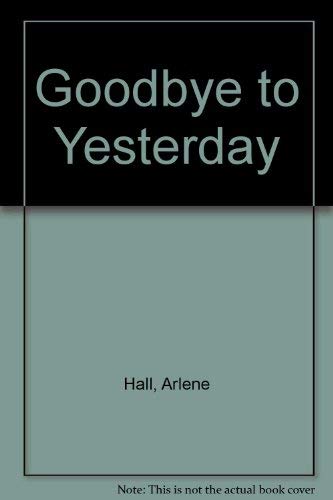 Goodbye to yesterday,Used