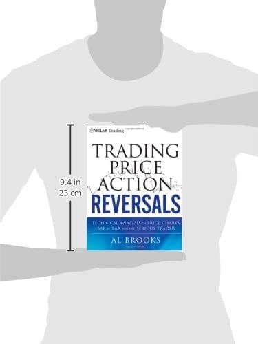 Trading Price Action Reversals: Technical Analysis of Price Charts Bar by Bar for the Serious Trader,Used