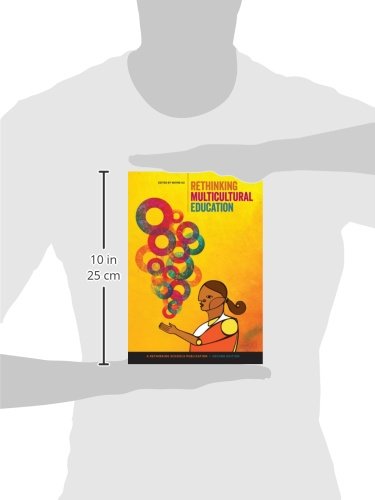 Rethinking Multicultural Education: Teaching For Racial And Cultural Justice,Used