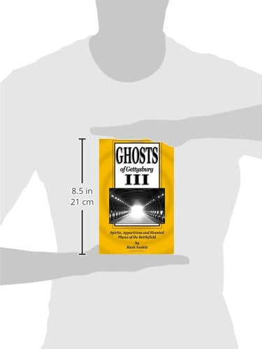 Ghosts of Gettysburg III: Spirits, Apparitions and Haunted Places of the Battlefield,Used