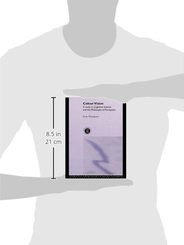Colour Vision (Philosophical Issues in Science),Used