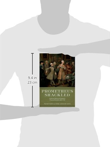 Prometheus Shackled: Goldsmith Banks and England's Financial Revolution after 1700,Used