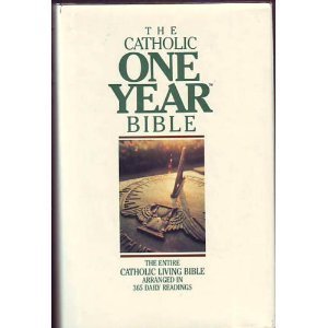 The Catholic One Year Bible,Used