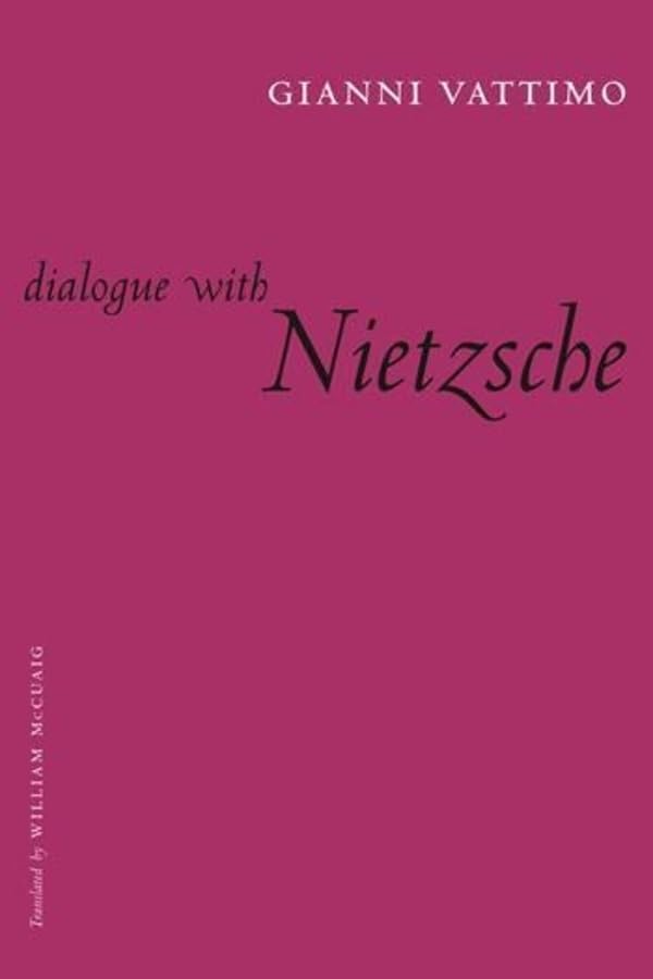 Dialogue with Nietzsche (European Perspectives: A Series in Social Thought and Cultural Criticism),Used