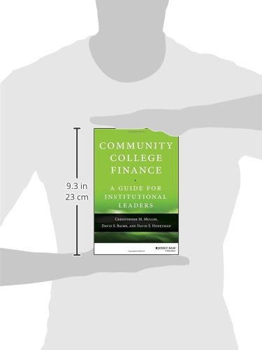 Community College Finance: A Guide for Institutional Leaders,Used