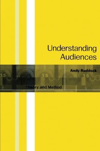 Understanding Audiences: Theory and Method,Used
