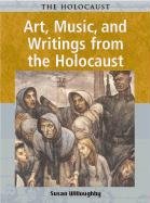 Art, Music, and Writings of the Holocaust (Holocaust (Chicago, Ill.).),Used