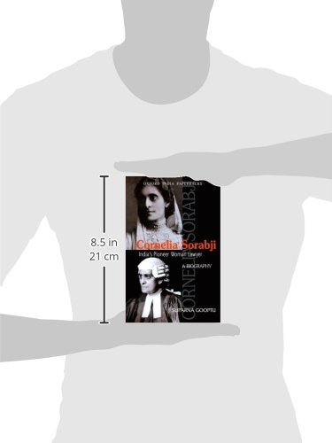 Cornelia Sorabji: India's Pioneer Woman Lawyer: A Biography,Used