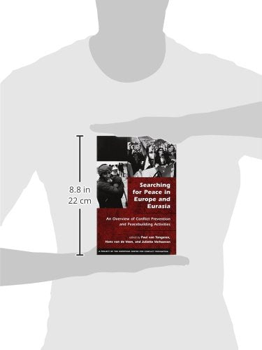 Searching for Peace in Europe and Eurasia: An Overview of Conflict Prevention and Peacebuilding Activities,Used