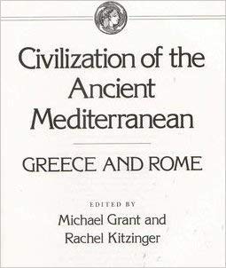Civilization Of The Ancient Mediterranean: Greece & Rome: 1,New