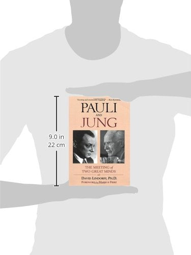 Pauli and Jung: The Meeting of Two Great Minds,Used