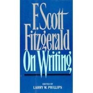 F Scott Fitzgerald on Writing,Used