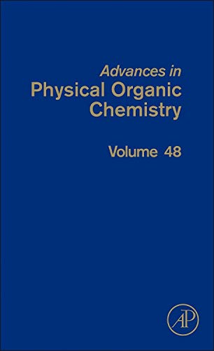 Advances in Physical Organic Chemistry (Volume 48),Used