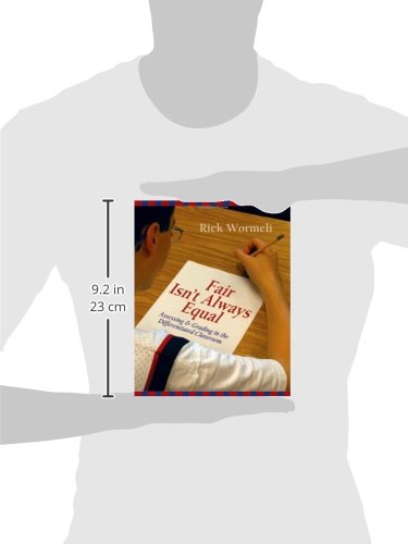 Fair Isn't Always Equal: Assessing & Grading in the Differentiated Classroom,New