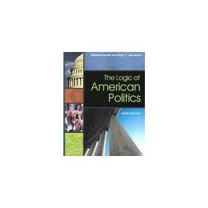 The Logic Of American Politics,Used