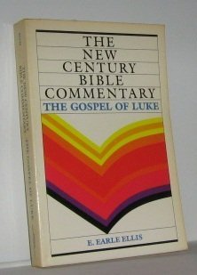 The Gospel of Luke (New Century Bible Commentary),Used