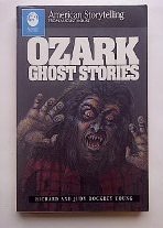 Ozark Ghost Stories (American Storytelling),Used