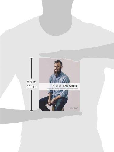 Studio Anywhere: A Photographer's Guide to Shooting in Unconventional Locations,Used