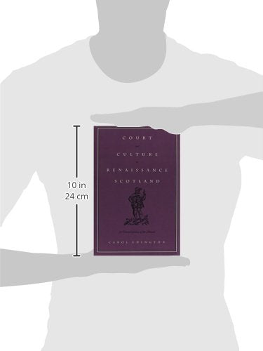 Court and Culture in Renaissance Scotland: Sir David Lindsay of the Mount (Massachusetts Studies in Early Modern Culture),Used