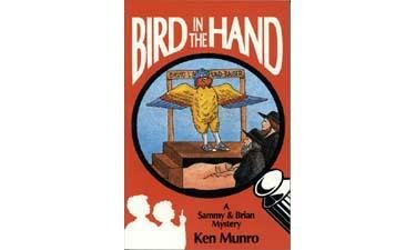 Bird in the Hand (Sammy and Brian Mystery Ser),Used