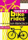 Short Bike Rides in and Around San Francisco,Used