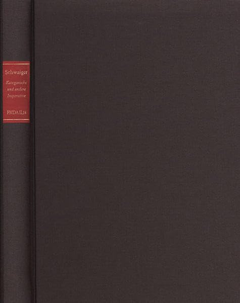 Kategorische Und Andere Imperative: Zur Entwicklung Von Kants Praktischer Philosophie Bis 1785 (Forschungen Und Materialien Zur ,Used