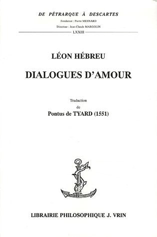 Dialogues d'Amour (de Petrarque a Descartes) (French Edition),New