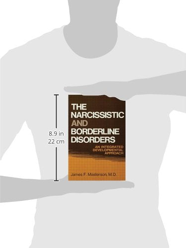 The Narcissistic and Borderline Disorders: An Integrated Developmental Approach,Used