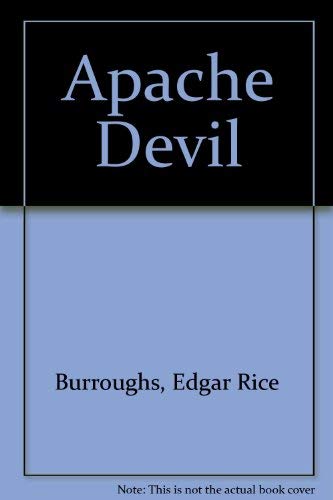 Apache Devil (The Gregg Press Western Fiction Series),Used