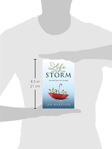 Life After the Storm: God Will Carry You Through,Used