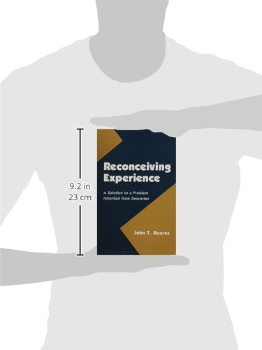 Reconceiving Experience: A Solution to a Problem Inherited from Descartes (SUNY SERIES IN PHILOSOPHY),Used