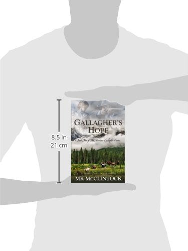 Gallagher's Hope: Book Two of the Montana Gallagher Series,Used
