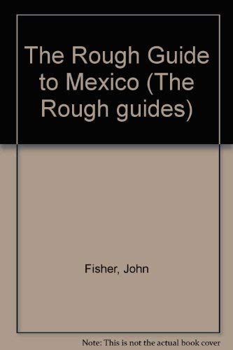 The rough guide to Mexico (The Rough guides),Used