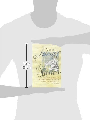 Silent Music: Medieval Song And The Construction Of History In Eighteenthcentury Spain (Currents In Latin American And Iberian ,Used