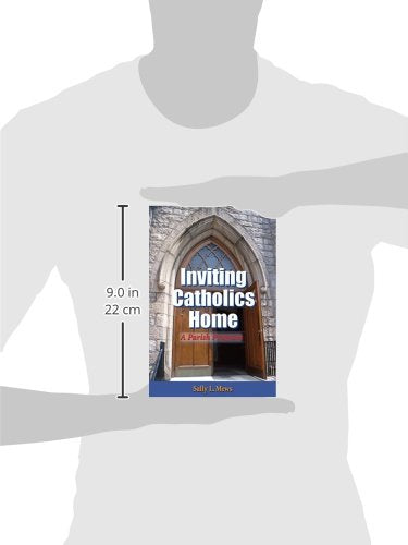 Inviting Catholics Home: A Parish Program,Used