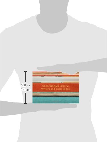 Unpacking My Library: Writers and Their Books,Used