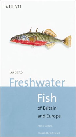 Guide to Freshwater Fish of Britain and Europe,Used