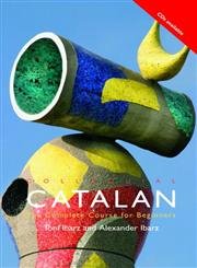 Colloquial Catalan: A Complete Course for Beginners (Colloquial Series),Used
