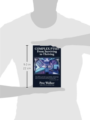 Complex PTSD: From Surviving to Thriving: A Guide and Map for Recovering from Childhood Trauma,Used