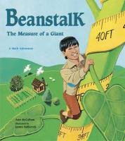 Beanstalk: The Measure Of A Giant (A Math Adventure)