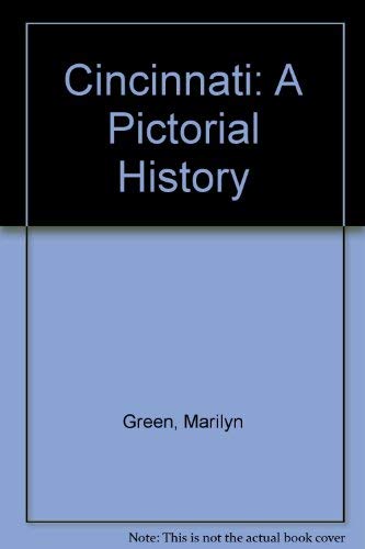Cincinnati: A Pictorial History,Used