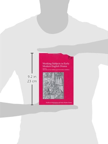 Working Subjects in Early Modern English Drama (Studies in Performance and Early Modern Drama),Used