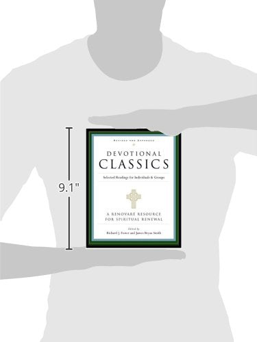 Devotional Classics: Revised Edition: Selected Readings for Individuals and Groups,New