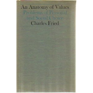 An Anatomy of Values: Problems of Personal and Social Choice,Used