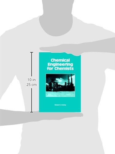 Chemical Engineering for Chemists (Acs Professional Reference Book),Used