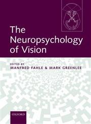 The Neuropsychology of Vision,Used